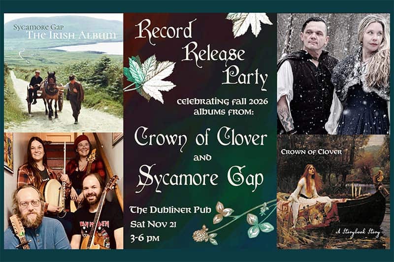 Crown of Clover & Sycamore Gap Album Release